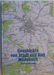 Buch: Geschichte von Stadt und Amt Medebach